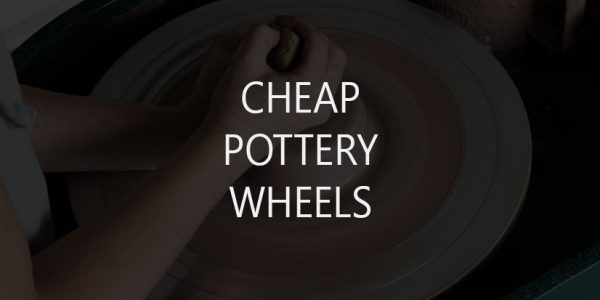 Cheap Pottery Wheels
